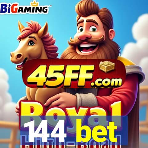 144 bet
